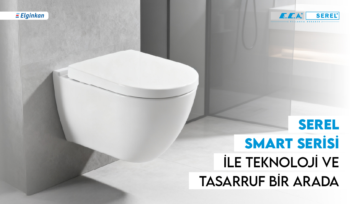 جيل جديد من النظافة في الحمام مع سلسلة SEREL Smart - E.C.A. سيريل: معا لسنوات
